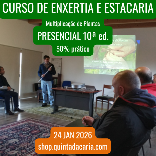 Curso de Enxertia e Estacaria - PRESENCIAL (teórico e prático) 24 Janeiro 2026
