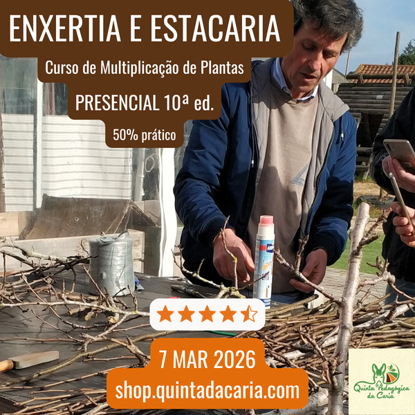 Curso de Enxertia e Estacaria - PRESENCIAL (teórico e prático) 7 Março 2026