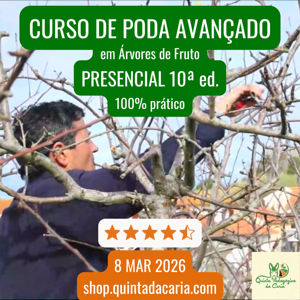 Curso de Poda em Árvores de Fruto - PRESENCIAL Avançado: 100% prático 8 Março 2026