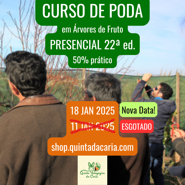 Curso de Poda em Árvores de Fruto - PRESENCIAL Básico: 50% prático 18 Janeiro 2025