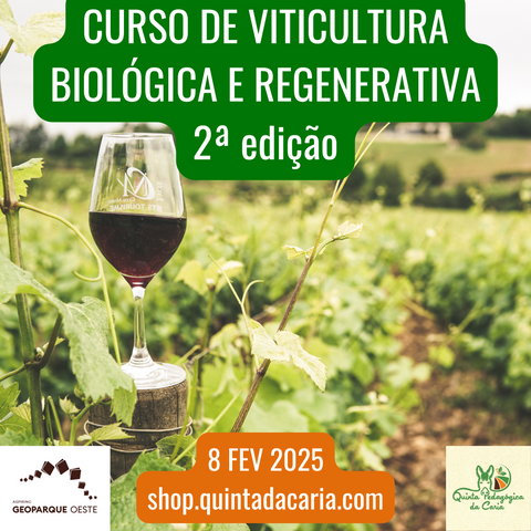 Curso de Viticultura Biológica e Regenerativa - PRESENCIAL (50% prático) 8 Fevereiro 2025